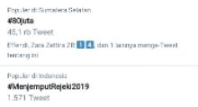 Tagar #80juta dan #MenjemputRejeki2019 jadi trending topik