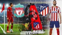 Liverpool vs Atletico Madrid