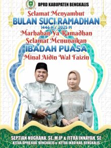 Ketua DPRD Bengkalis Ajak Masyarakat Sambut Ramadhan Ini Penuh Kedamaian