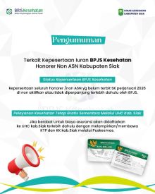 BPJS Honorer Disesuaikan, Pemkab Siak Alihkan Sementara ke Skema UHC